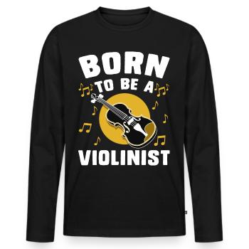 Born to be a Violinist - Music Violin Violin - Men's Premium Organic Long Sleeve Shirt - black - Front - Nico (187cm)