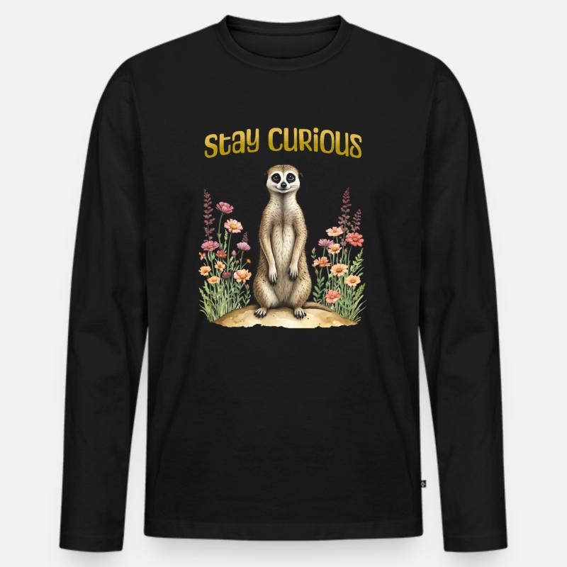 Bleib neugierig, süßes Erdmännchen - Männer Premium Bio Langarmshirt - Schwarz