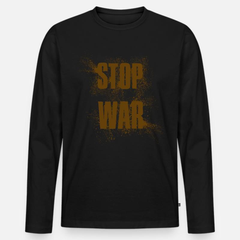 STOP WAR – NO WAR - PEACE - Männer Premium Bio Langarmshirt - Schwarz