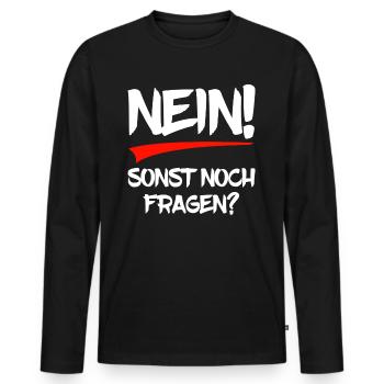 Nein - sonst noch Fragen? - Männer Premium Bio Langarmshirt - Schwarz - Vorne - Nico (187cm)