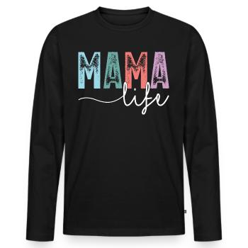 Mama Life - Men's Premium Organic Long Sleeve Shirt - black - Front - Nico (187cm)