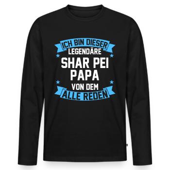 Shar Peipapa Shar Pei Papa - Männer Premium Bio Langarmshirt - Schwarz - Vorne - Nico (187cm)