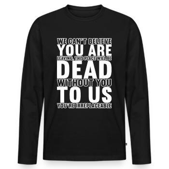 Cadeau d’adieu collègues Changement d’emploi - T-shirt manches longues Premium bio Homme - noir - Devant - Nico (187cm)