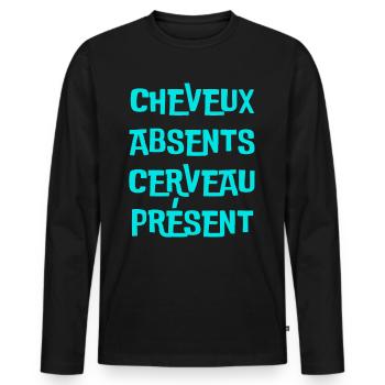 cheveux absents, cerveau présent - T-shirt manches longues Premium bio Homme - noir - Devant - Nico (187cm)