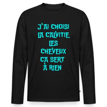 choisie la calvitie les cheveux ca sert à rien - T-shirt manches longues Premium bio Homme - noir - Devant - Nico (187cm)