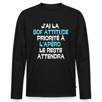 J'ai la beuf attitude priorité à l'apéro - T-shirt manches longues Premium bio Homme - noir - Devant - Nico (187cm)