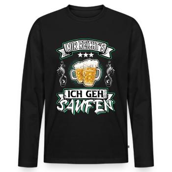 Bier Saufen Trinken Alkohol Spruch Mir Reichts - Männer Premium Bio Langarmshirt - Schwarz - Vorne - Nico (187cm)