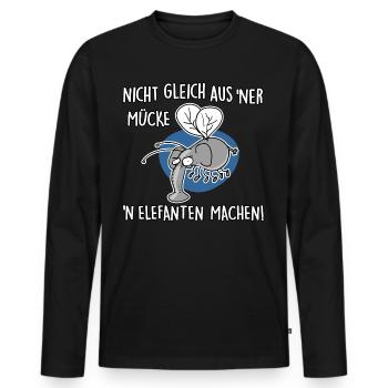 Nicht gleich aus 'ner Mücke 'n Elefanten machen - Männer Premium Bio Langarmshirt - Schwarz - Vorne - Nico (187cm)