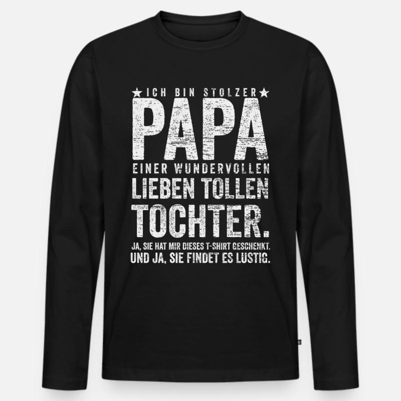 Stolzer Papa einer wundervollen Tochter - Männer Premium Bio Langarmshirt - Schwarz
