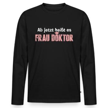Doktortitel Doktorand - Männer Premium Bio Langarmshirt - Schwarz - Vorne - Nico (187cm)