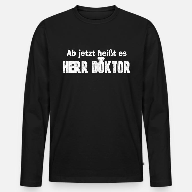 Doktor Doktortitel Dr. - Männer Premium Bio Langarmshirt - Schwarz