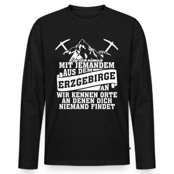 Erzgebirge Wandern Witz Erzgebirger - Männer Premium Bio Langarmshirt - Schwarz - Vorne - Nico (187cm)