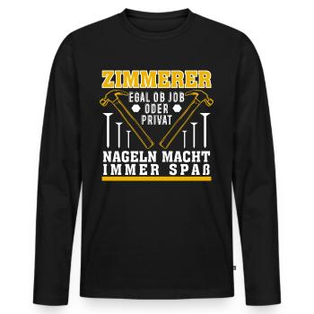 Zimmerer Spruch Witz Nageln Zimmermann - Männer Premium Bio Langarmshirt - Schwarz - Vorne - Nico (187cm)