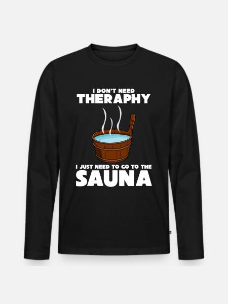 Sauna Sauna Saunist Saying Sauna - Men's Premium Organic Long Sleeve Shirt - black