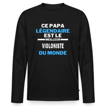 papa légendaire est le Meilleur VIOLONISTE monde - T-shirt manches longues Premium bio Homme - noir - Devant - Nico (187cm)