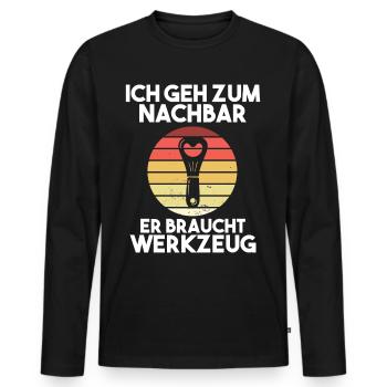 Ich geh zum Nachbarn er braucht Werkzeug - Männer Premium Bio Langarmshirt - Schwarz - Vorne - Nico (187cm)