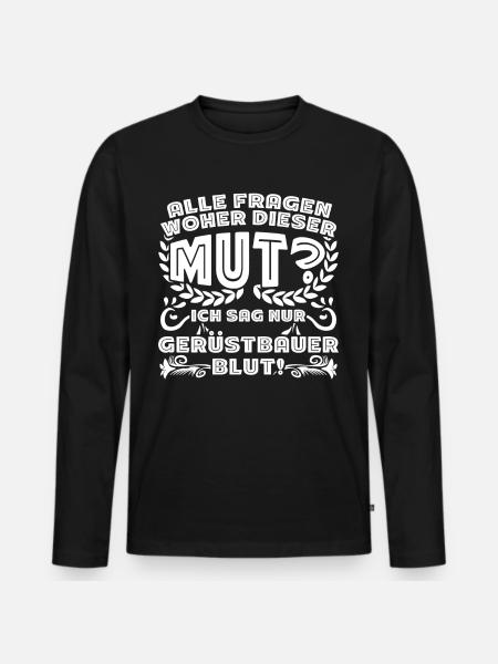 Gerüstbau Gerüst Gerüstbauer - Männer Premium Bio Langarmshirt - Schwarz