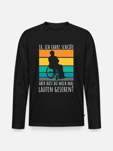 Rollstuhlfahrer Humor Spruch - Männer Premium Bio Langarmshirt - Schwarz