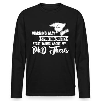 Doktortitel PhD Doktor Doktorarbeit - Männer Premium Bio Langarmshirt - Schwarz - Vorne - Nico (187cm)
