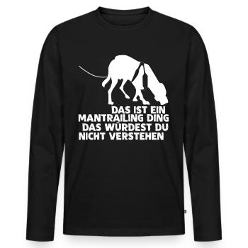 Mantrailing Suchhund Hund Mantrailer - Männer Premium Bio Langarmshirt - Schwarz - Vorne - Nico (187cm)