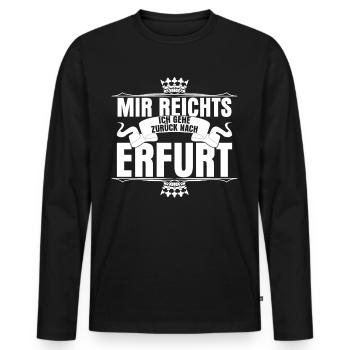 Erfurt Mir reichts Erfurter - Männer Premium Bio Langarmshirt - Schwarz - Vorne - Nico (187cm)
