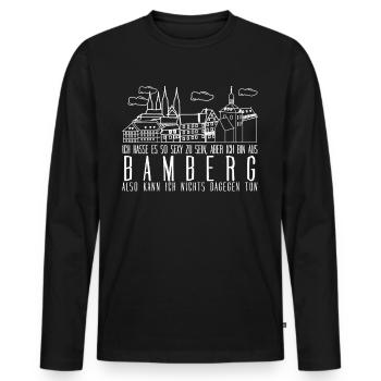 Bamberg lustiger Spruch Bamberger - Männer Premium Bio Langarmshirt - Schwarz - Vorne - Nico (187cm)