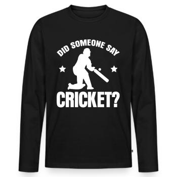 Cricket Cricket team Cricketers - Men's Premium Organic Long Sleeve Shirt - black - Front - Nico (187cm)