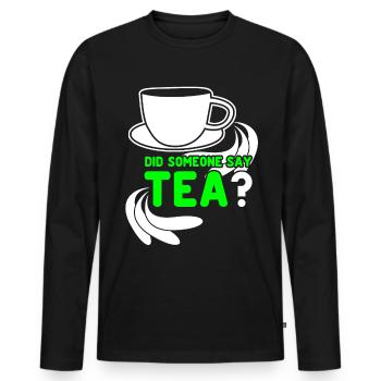 Tea Drinker Tea Cup Tea Bags Teacup - Men's Premium Organic Long Sleeve Shirt - black - Front - Nico (187cm)
