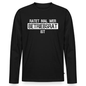 Betriebsrat Witz lustig Betriebsrätin - Männer Premium Bio Langarmshirt - Schwarz - Vorne - Nico (187cm)