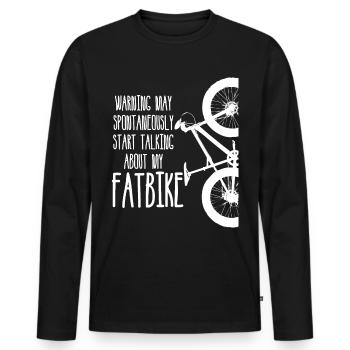 Fatbike Spruch Fat Bike - Männer Premium Bio Langarmshirt - Schwarz - Vorne - Nico (187cm)