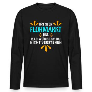 Flohmarkt Witz Trödelmarkt - Männer Premium Bio Langarmshirt - Schwarz - Vorne - Nico (187cm)