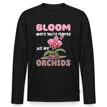 Bloom Where You're Planted, Just Like Orchids - Männer Premium Bio Langarmshirt - Schwarz - Vorne - Nico (187cm)