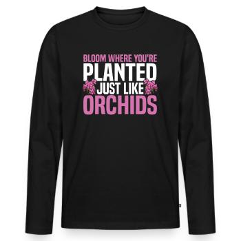 Bloom Where You're Planted, Just Like Orchids - Männer Premium Bio Langarmshirt - Schwarz - Vorne - Nico (187cm)
