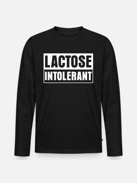 Lactose intolerance Joke - Men's Premium Organic Long Sleeve Shirt - black