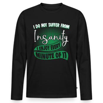 Insane Joke Insanity Madness - Men's Premium Organic Long Sleeve Shirt - black - Front - Nico (187cm)