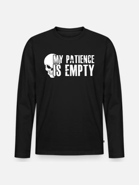 Impatience Patience Patient Impatient - Men's Premium Organic Long Sleeve Shirt - black
