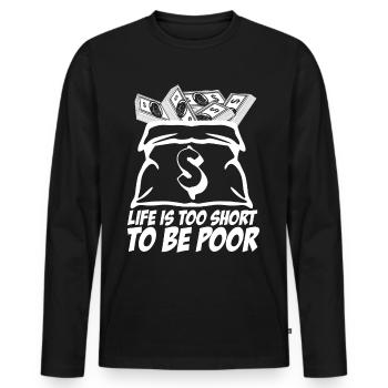 Rich and Poor Stocks Market Capitalism - Männer Premium Bio Langarmshirt - Schwarz - Vorne - Nico (187cm)