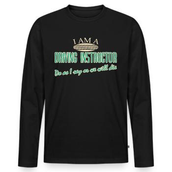 Moniteur d’auto-école Blague Professeur de conduite - T-shirt manches longues Premium bio Homme - noir - Devant - Nico (187cm)