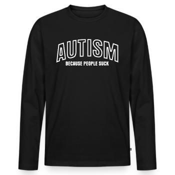 Autiste Autisme Blague Autiste - T-shirt manches longues Premium bio Homme - noir - Devant - Nico (187cm)