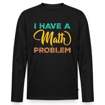Mathematics Physics Teacher Math Maths - Männer Premium Bio Langarmshirt - Schwarz - Vorne - Nico (187cm)