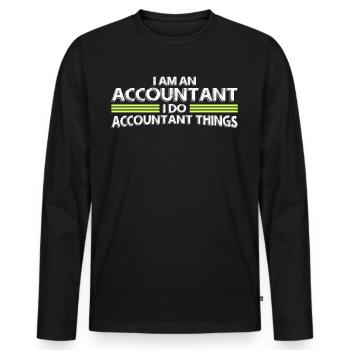 Accountant Meme Accounting Bookkeeping - Men's Premium Organic Long Sleeve Shirt - black - Front - Nico (187cm)