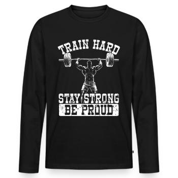 Entraînez-vous dur, restez fort, soyez - T-shirt manches longues Premium bio Homme - noir - Devant - Nico (187cm)