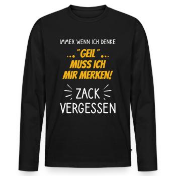 Geil muss ich mir merken - Zack vergessen - Männer Premium Bio Langarmshirt - Schwarz - Vorne - Nico (187cm)
