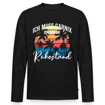 Lustige Rentner Sprüche - Männer Premium Bio Langarmshirt - Schwarz - Vorne - Nico (187cm)