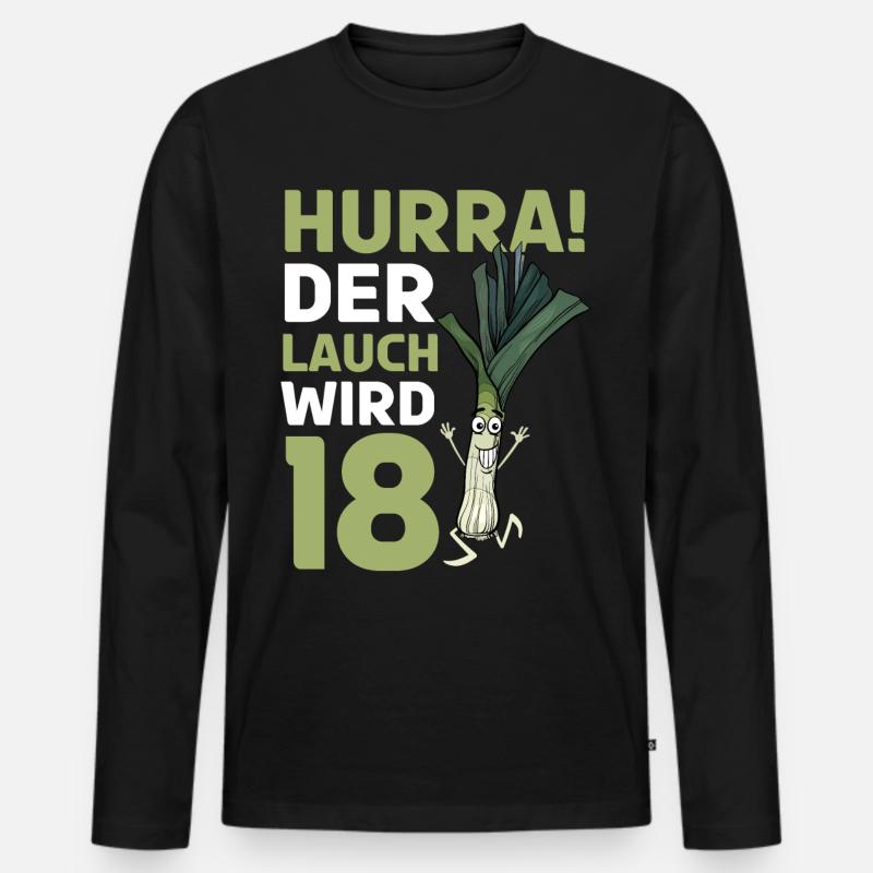 Hurra der Lauch wird 18 - Männer Premium Bio Langarmshirt - Schwarz