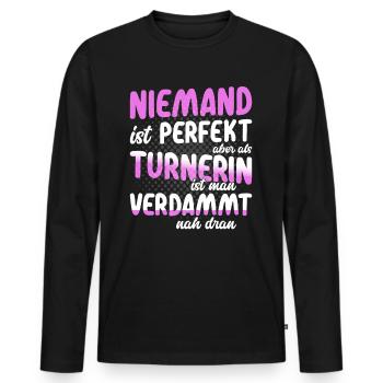 Niemand Ist Perfekt Turnerin Gymnastik Turnen - Männer Premium Bio Langarmshirt - Schwarz - Vorne - Nico (187cm)
