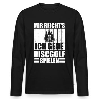 Mir Reichts Ich Geh Disc Golf Spielen Disc Golfer - Männer Premium Bio Langarmshirt - Schwarz - Vorne - Nico (187cm)