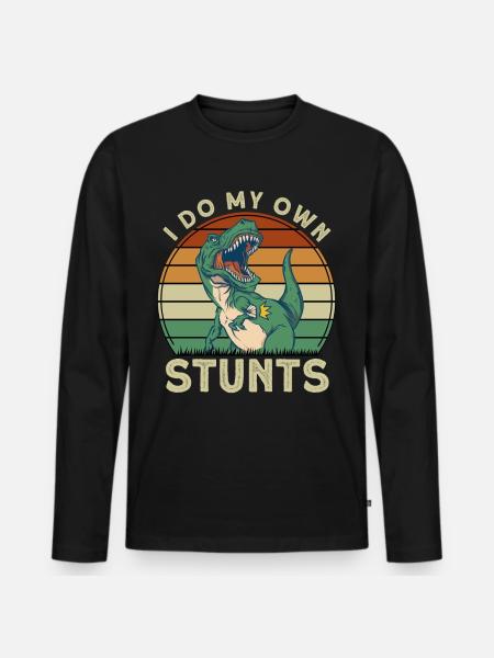 I Do My Own Stunts - Men's Premium Organic Long Sleeve Shirt - black