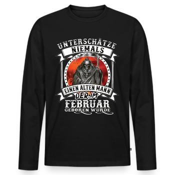 Geburtstag Februar Alter Mann unterschätze niemals - Männer Premium Bio Langarmshirt - Schwarz - Vorne - Nico (187cm)