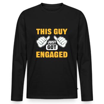 This Guy Just Got Engaged Engagements - Men's Premium Organic Long Sleeve Shirt - black - Front - Nico (187cm)